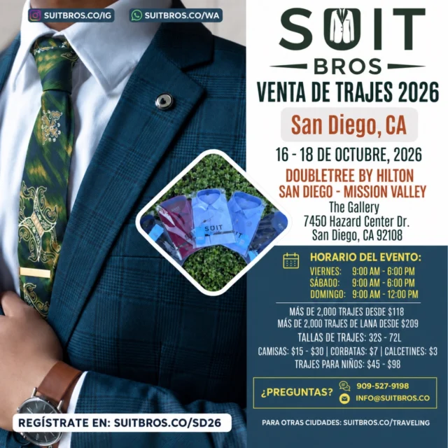 ¡Nos emociona anunciar la ubicación de nuestra venta de trajes en San Diego, CA!📍 DoubleTree by Hilton San Diego – Mission Valley
The Gallery
7450 Hazard Center Dr.
San Diego, CA 92108📅 16–18 de Octubre de 2026🕘 Horario del evento:
Viernes: 9:00 AM–6:00 PM
Sábado: 9:00 AM–6:00 PM
Domingo: 9:00 AM–12:00 PM🔥 Más de 2,000 trajes desde $118
🐑 Más de 2,000 trajes de lana desde $209
📏 Tallas de trajes: 32S–72L
👔 Camisas: $15–$30
👔 Corbatas: $7
🧦 Calcetines: $3
👦 Trajes para niños: $45–$98📝 ¡Regístrate ahora!
👉 suitbros.co/SD26¡Ven a encontrar tu próximo traje! ❤️