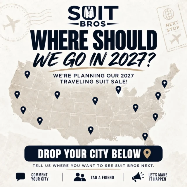 WHERE SHOULD WE GO IN 2027?We’re already planning our 2027 Traveling Suit Sale and we want to know where YOU want to see Suit Bros next!Drop your city + state in the comments 👇
Tag a friend who needs Suit Bros to come to their city!Your city could be our next stop. 🧳✈️Let’s make it happen! 🎉#SuitBros #SuitSale #TravelingSuitSale #SuitBros2027 #WhereShouldWeGo