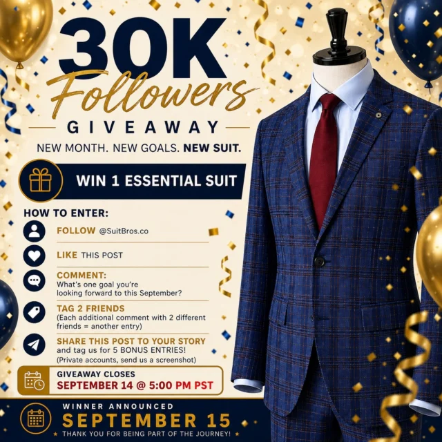 🎉 30K Followers. A New Month. A Fresh Start. 🎉As we step into September, we’re celebrating an incredible community of 30,000 followers and the beginning of a brand-new season filled with new goals.To say thank you, we’re giving away ONE Essential SuitHow to enter:
✅ Follow @SuitBros.co
❤️ Like this post
💬 Tell us: What’s one goal you’re looking forward to this September?
🏷️ Tag 2 friends (each additional comment with 2 different friends = another entry)
📲 Share this post to your Story and tag us for 5 bonus entries (private accounts, send us a screenshot!)Giveaway closes September 14 @ 5:00 PM PST
Winner announced September 15.We’re grateful you’ve been part of our journey.#SuitBros #30000Followers #FreshStart #SeptemberGoals #MensStyle DressForSuccess